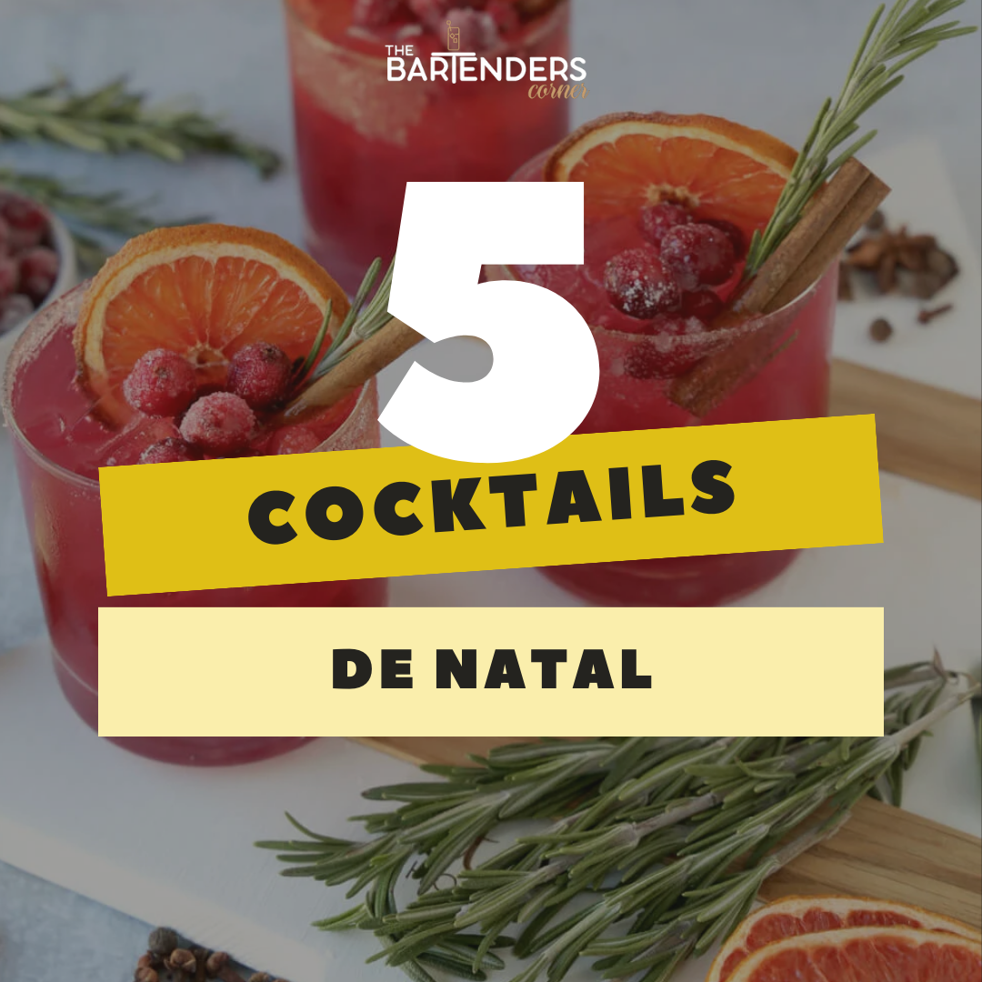 5 RECEITAS DE COCKTAILS NATALÍCIOS