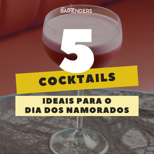 5 COCKTAILS IDEAIS PARA O DIA DOS NAMORADOS