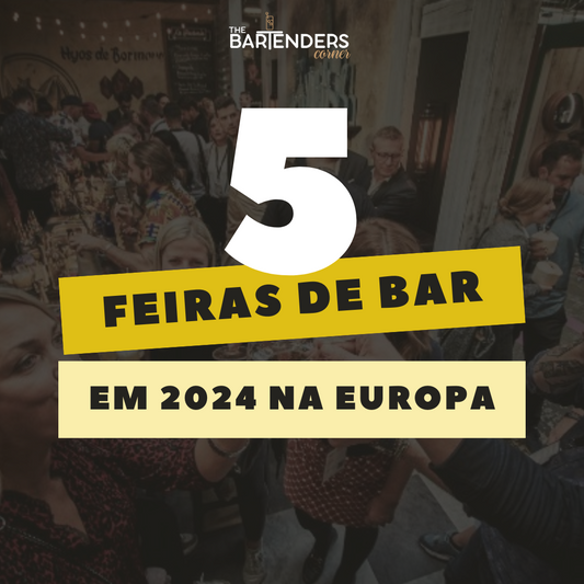 5 FEIRAS DE BAR EM 2024 NA EUROPA