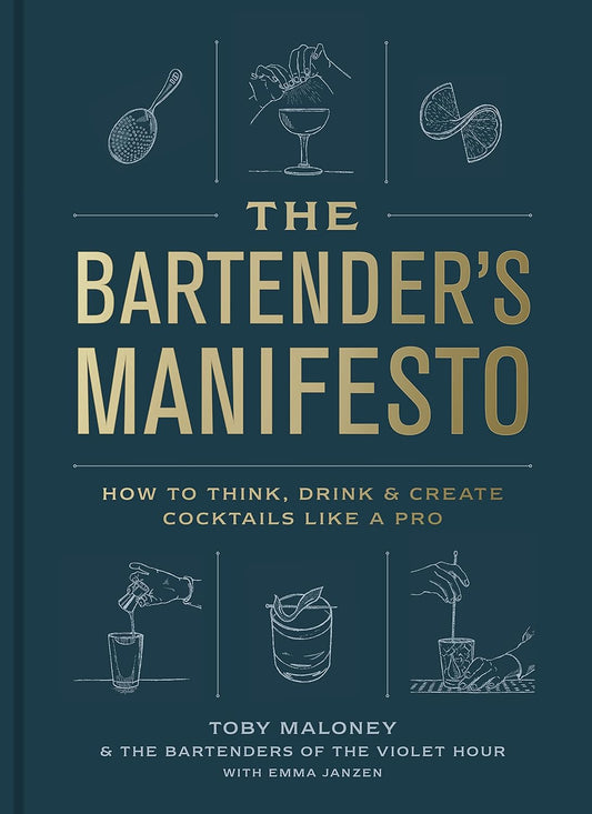 THE BARTENDER'S MANIFESTO