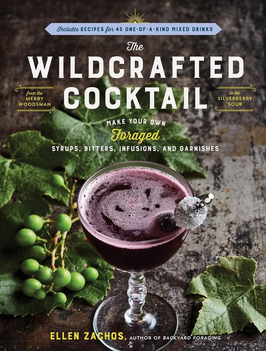 THE WILDCRAFTED COCKTAIL