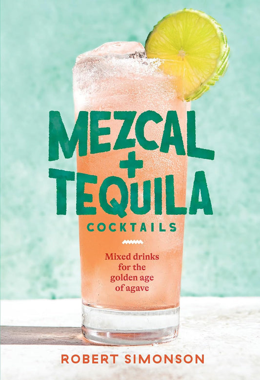 MEZCAL AND TEQUILA COCKTAILS